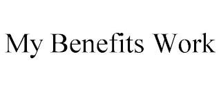 MY BENEFITS WORK trademark