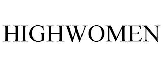 HIGHWOMEN trademark