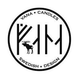 VANA · CANDLES SWEDISH · DESIGN trademark