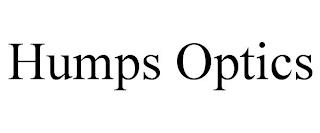 HUMPS OPTICS trademark