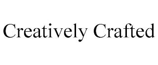 CREATIVELY CRAFTED trademark