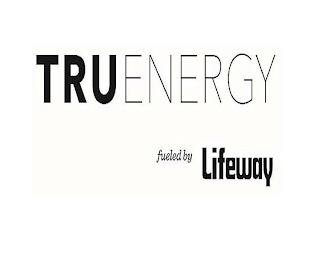 TRUENERGY FUELED BY LIFEWAY trademark