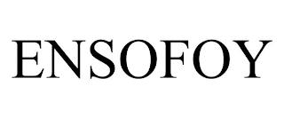 ENSOFOY trademark