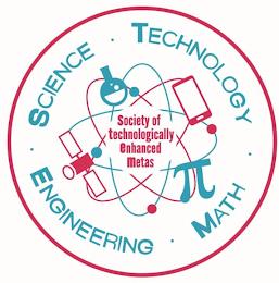 ·SCIENCE· TECHNOLOGY· ENGINEERING· MATHSOCIETY FO TECHNOLOGICALLY ENHANCED METAS trademark