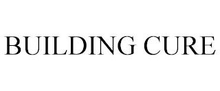 BUILDING CURE trademark