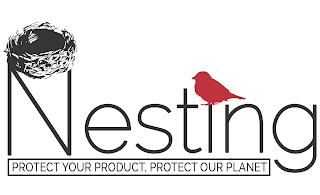 NESTING PROTECT YOUR PRODUCT PROTECT OUR PLANET trademark