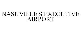 NASHVILLE'S EXECUTIVE AIRPORT trademark