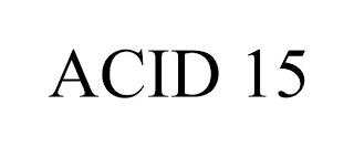 ACID 15 trademark