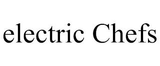 ELECTRIC CHEFS trademark