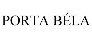 PORTA BÉLA trademark