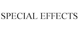 SPECIAL EFFECTS trademark