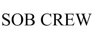 SOB CREW trademark