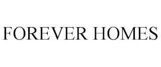 FOREVER HOMES trademark