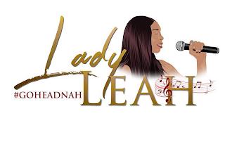 #GOHEADNAH LADY LEAH trademark