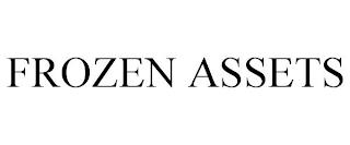 FROZEN ASSETS trademark