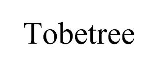 TOBETREE trademark