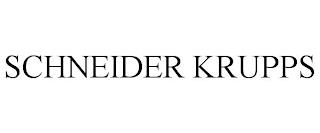 SCHNEIDER KRUPPS trademark