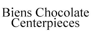 BIENS CHOCOLATE CENTERPIECES trademark