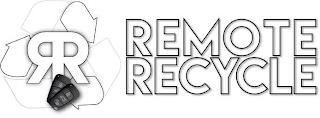 RR REMOTE RECYCLE trademark