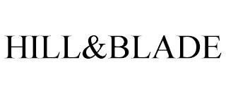 HILL&BLADE trademark