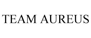 TEAM AUREUS trademark