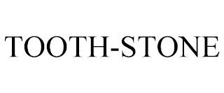 TOOTH-STONE trademark