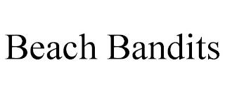 BEACH BANDITS trademark