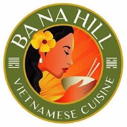 BA NA HILL VIETNAMESE CUISINE trademark