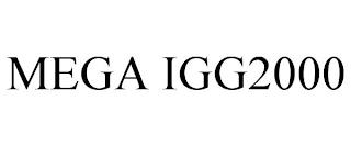 MEGA IGG2000 trademark