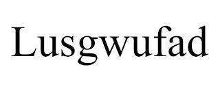 LUSGWUFAD trademark