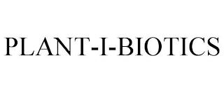 PLANT-I-BIOTICS trademark