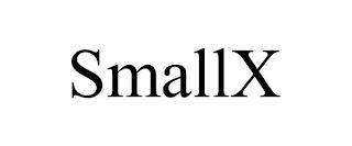 SMALLX trademark