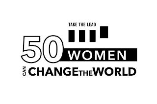 TAKE THE LEAD 50 WOMEN CAN CHANGE THE WORLD trademark