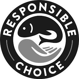 RESPONSIBLE CHOICE trademark