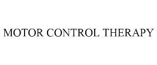 MOTOR CONTROL THERAPY trademark