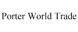 PORTER WORLD TRADE trademark