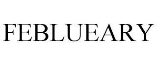 FEBLUEARY trademark