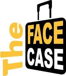 THE FACE CASE trademark