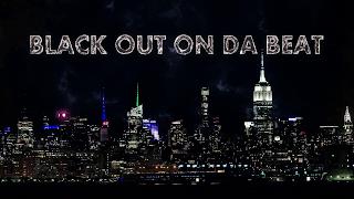 BLACK OUT ON DA BEAT trademark