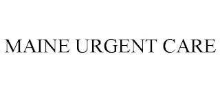 MAINE URGENT CARE trademark