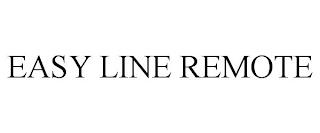 EASY LINE REMOTE trademark