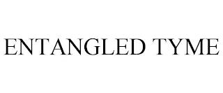 ENTANGLED TYME trademark