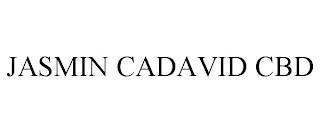 JASMIN CADAVID CBD trademark