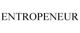 ENTROPENEUR trademark