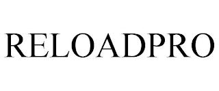 RELOADPRO trademark