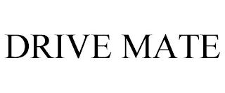 DRIVE MATE trademark