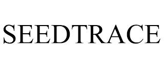 SEEDTRACE trademark