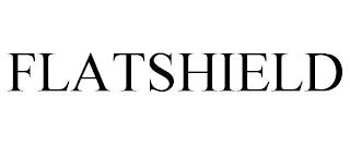 FLATSHIELD trademark