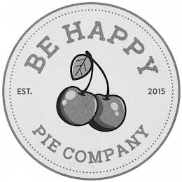 BE HAPPY PIE COMPANY EST. 2015 trademark