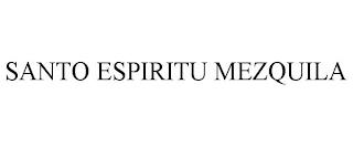 SANTO ESPIRITU MEZQUILA trademark